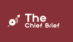 The Chief Brief